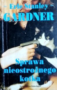 Erle Stanley Gardner • Sprawa nieostrożnego kotka