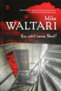 Mika Waltari • Kto zabił panią Skrof? 