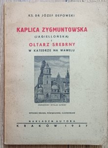 Kaplica Zygmuntowska (Jagiellońska) i Ołtarz Srebrny w Katedrze na Wawelu