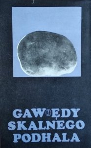  Włodzimierz Wnuk • Gawędy Skalnego Podhala