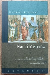 George Steiner • Nauki Mistrzów