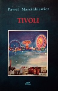 Paweł Marcinkiewicz • Tivoli 