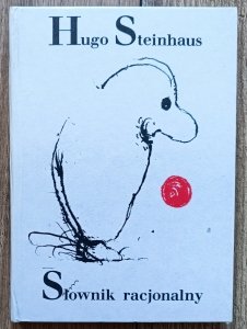 Hugo Steinhaus • Słownik racjonalny