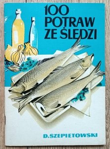 100 potraw ze śledzia