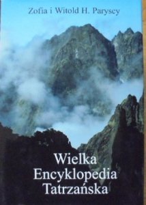 Zofia i Witold H. Paryscy • Wielka Encyklopedia Tatrzańska