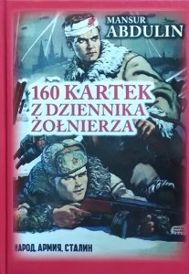 Mansur Abdulin • 160 kartek z dziennika żołnierza