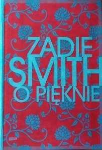 Zadie Smith • O pięknie