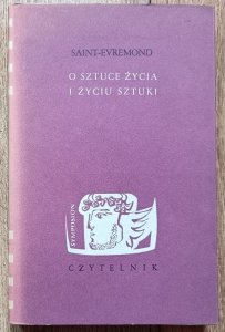 Saint-Evremond • O sztuce życia i życiu sztuki