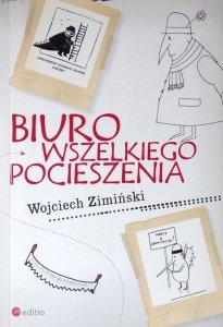 Wojciech Zimiński • Biuro Wszelkiego Pocieszenia