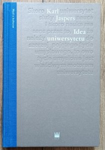 Karl Jaspers • Idea uniwersytetu