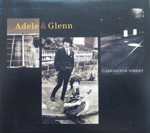 Adele & Glenn • Carrington Street • CD