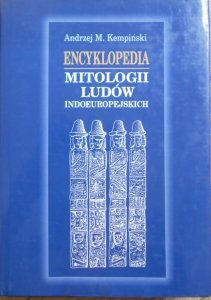 Andrzej M. Kempiński • Encyklopedia mitologii ludów indoeuropejskich