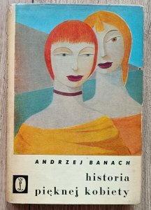Andrzej Banach • Historia pięknej kobiety