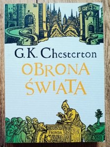 Gilbert Keith Chesterton • Obrona świata