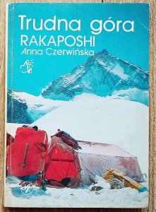 Anna Czerwińska • Trudna góra Rakaposhi
