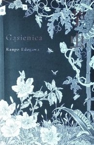 Ranpo Edogawa • Gąsienica