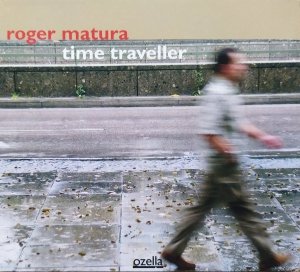 Roger Matura • Time Traveller • CD