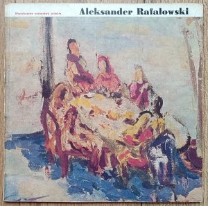 Aleksander Rafałowski / Współczesne malarstwo polskie