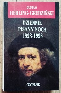 Gustaw Herling-Grudziński • Dziennik pisany nocą 1993-1996