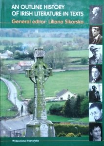 Liliana Sikorska • An Outline History of Irish Literature in Texts