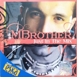 MBrother • Just in the Mix • CD