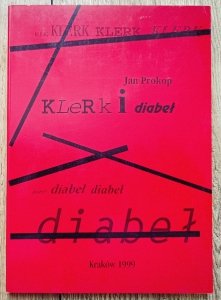 Jan Prokop • Klerk i diabeł. Literatura, Ideologie, Mity