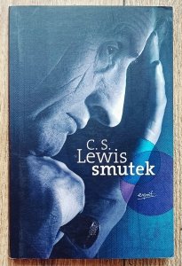 C.S. Lewis • Smutek