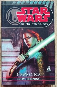 Troy Denning • Star Wars. Dziedzictwo Mocy. Nawałnica