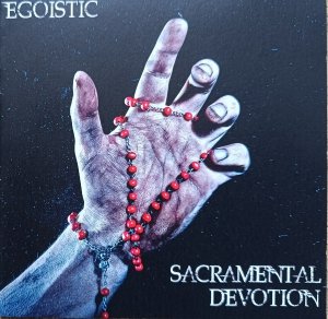 Egoistic • Sacramental Devotion • CD