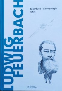 Mario Farina • Ludwik Feuerbach i antropologia religii