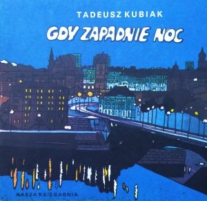 Tadeusz Kubiak • Gdy zapadnie noc [Bogusław Orliński] [Poczytaj mi mamo]