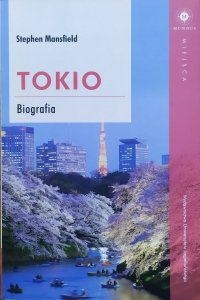 Stephen Mansfield • Tokio. Biografia