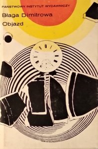 Błaga Dimitrowa • Objazd