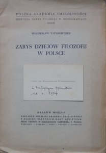 Władysław Tatarkiewicz • Zarys dziejów filozofii w Polsce [dedykacja autora]