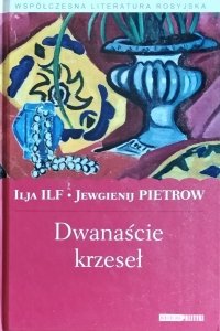 Eugeniusz Pietrow, Ilja Ilf • 12 Dwanaście krzeseł