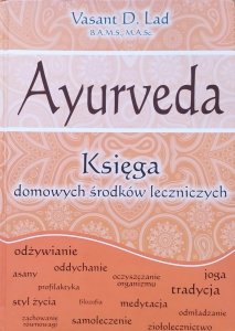 Vasant Lad • Ayurveda. Księga domowych środków leczniczych