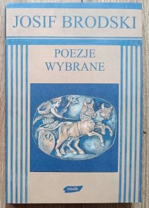 Josif Brodski • Poezje wybrane / Znak 1996