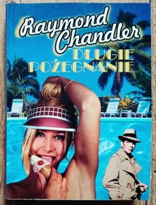 Raymond Chandler • Długie pożegnanie