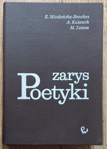 E. Miodońska-Brookes i inni • Zarys poetyki [dedykacja autorska]