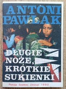 Antoni Pawlak • Długie noże, krótkie sukienki