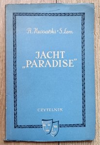 Stanisław Lem, Roman Hussarski • Jacht Paradise