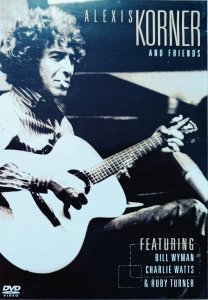 Alexis Korner • Alexis Korner And Friends • DVD