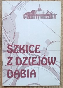 Tadeusz J. Czekalski • Szkice z dziejów Dąbia