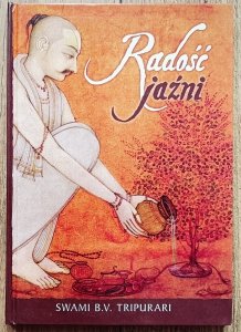 Swami B. V. Tripurari • Radość jaźni