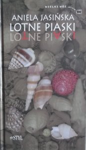 Aniela Jasińska • Lotne piaski