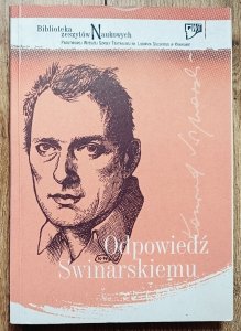 Odpowiedź Swinarskiemu. Wydawnictwo pokonferencyjne Kraków 23-25 października 2014