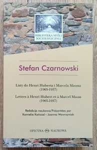 Stefan Czarnowski • Listy do Henri Huberta i Marcela Maussa (1905-1937)