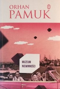 Orhan Pamuk • Muzeum niewinności