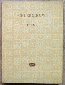 Wielemir Chlebnikow • Poezje