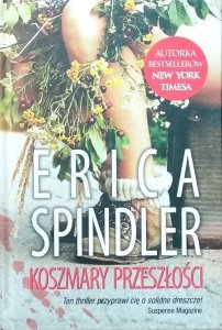 Erica Spindler • Koszmary przeszłości